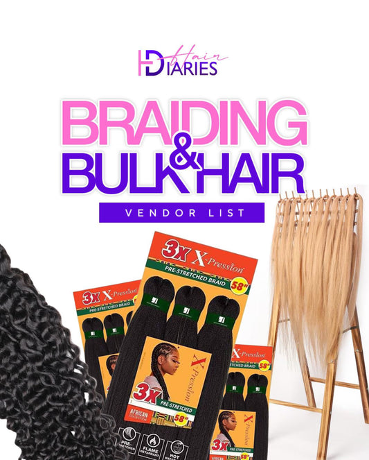 Braiding & Bulk Hair Vendor List